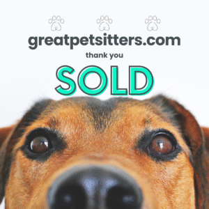 GreatPetSitters.com SOLD